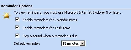 Reminder Options You can change the reminders for your calendar appointments. By default reminders are enabled.