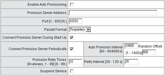 Provision Settings Options in this section are only required for VoIP networks in which provisioning system has