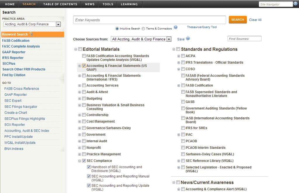 Keyword Search The Search screen allows you to keyword search through your sources or use search templates to find specific information. 5 5 Select Practice Area: Accting, Audit & Corporate Finance.