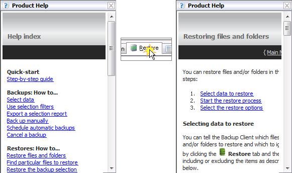 Tabs There are three tabs available in the Backup Client: Backup Selection: This tab displays the files and folders on the computer, enabling you to select the items to be backed up.