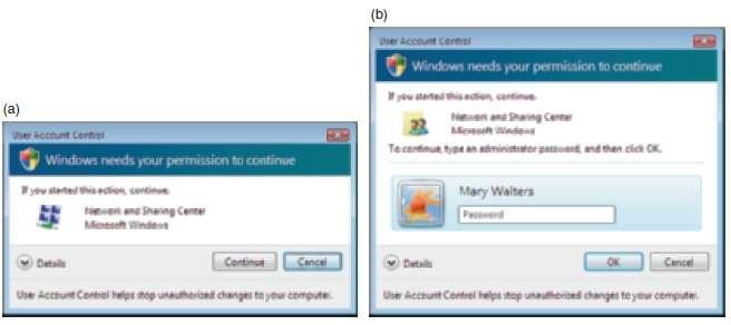 Figure 1-30 The User Account Control box appears each time a user attempts to perform an action requiring administrative privileges: (a) the current