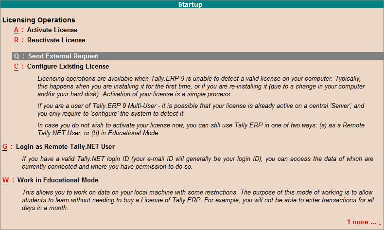 Activating Tally.ERP 9 Multi Site In case Tally.ERP 9 is running in Licensed mode: Go to Gateway of Tally > F12: Configure > Licensing > Send External Request Start Tally.