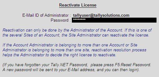 Lesson 9: Reactivating Tally.ERP 9 9.1 Reactivate License The process of reactivating a site license is simplified into a single step process. The concept of unlocking the license file is eliminated.