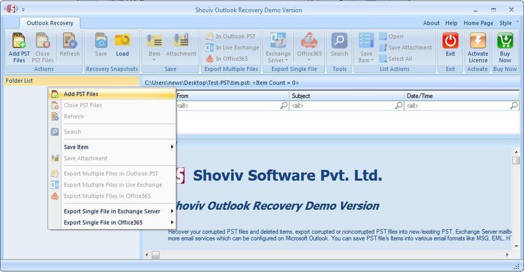 Add PST Files There are Two ways to add corrupted and non corrupted PST file. 1. First Option : Go to the Ribbon Bar "Outlook Recovery" >> "Actions" >> "Add PST Files". 2.