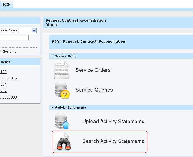 3.9. Search Activity Statements RCR Portal User Guide 2018 In this section you will discover how to search for, view and manage the Activity Statements that you have