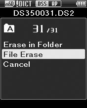 2 Press the ERASE button. 2 3 4 3 Press the + button to select [ Erase in Folder ] or [ File Erase ].