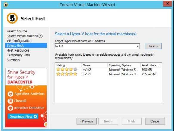 5nine Cloud Security for Hyper-V Getting Started Guide The Select Host page allows you to select the target Hyper-V server or cluster.