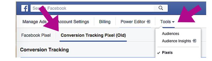 CREATING A CONVERSION TRACKING PIXEL 1. Go to your Facebook Ads Manager 2.