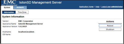 Working With Management Server Configure the network settings for IsilonSD Management Server If you want to reconfigure the network settings or the time zone for IsilonSD Management Server, you can