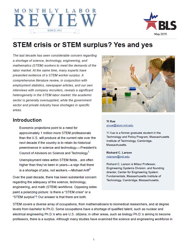 Our Common Challenge In the May 2015 Bureau of Labor Statistics (BLS) study STEM crisis or STEM surplus?