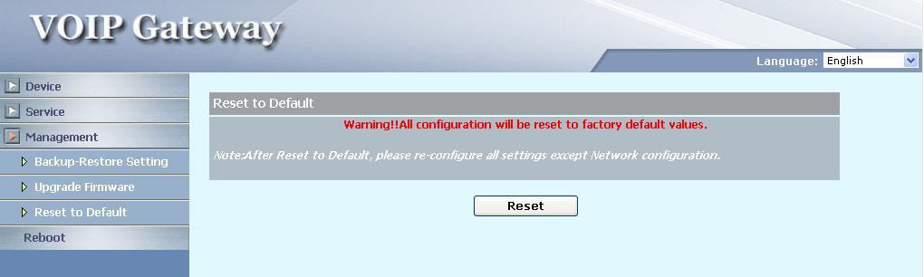 Management_Reset to Default (Figure 22) Users can restore back to factory default settings using this feature (see figure 22).