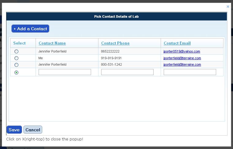 Select a Laboratory Create a New Lab Contact In the Pick Contact Details of Lab popup, click the blue + Add a Contact button.