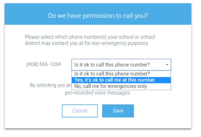 Consent for Voice Calls Student Enrollment When parents and guardians are enrolling students in your schools, provide them with a checkbox alongside the fields for Phone and Mobile numbers which