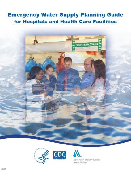 roles and responsibilities Emergency Water Supply Planning for Hospitals and