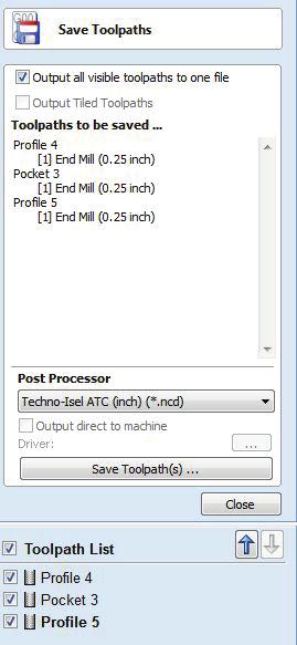 Check the box next to Output all visible toolpaths to one file Select Techno-Isel ATC