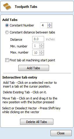 Check Add tabs to toolpath and enter the length and thickness you want for the tabs.