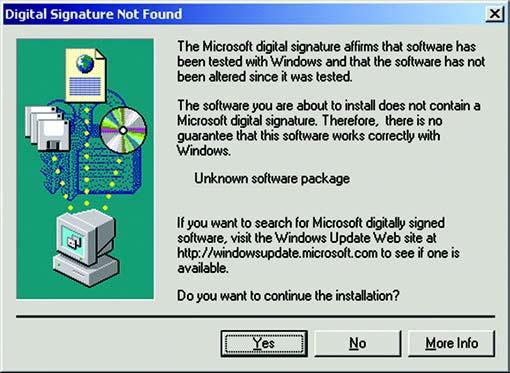 At this point, a screen stating that a digital signature was not found may appear.
