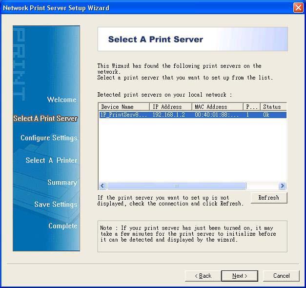 Click NEXT; the wizard will automatically discover the print server. 6.