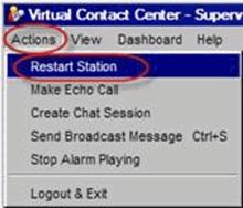 After logging in, if you have audio or softphone problems, restart your station as follows: select Actions > Restart Station.