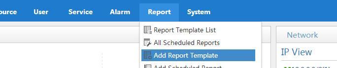 2. Select Report > Add Report Template, as shown in Figure 53. Figure 53 Accessing the Add Report Template page The Add Report Template page appears, as shown in Figure 54.