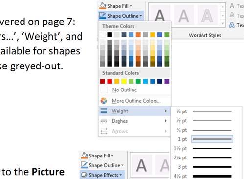 Shape Outline The Shape Outline icon is very similar to the Picture Border icon covered on page 7: Theme Colors, Standard