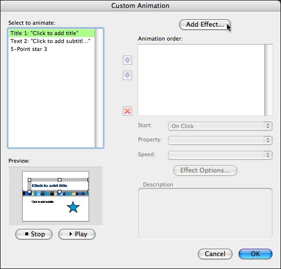 Go to the Formatting Palette and select Animation from the toolbar and click on the Custom Animation icon.