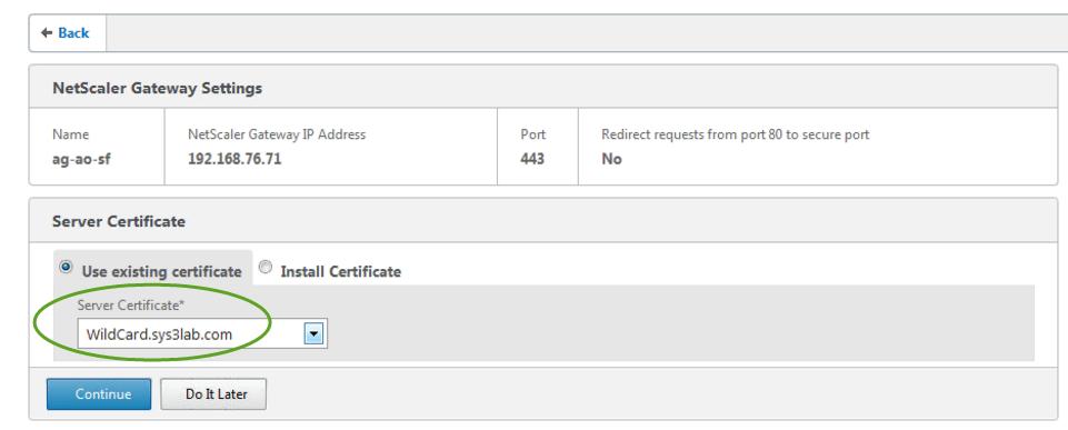 4. Under Server Certificate, click Use existing certificate