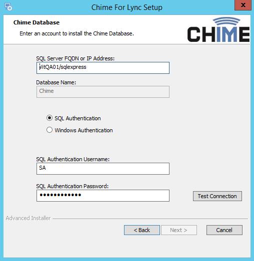 CHIME DATABASE Chime requires an account with administrative rights to the SQL database.