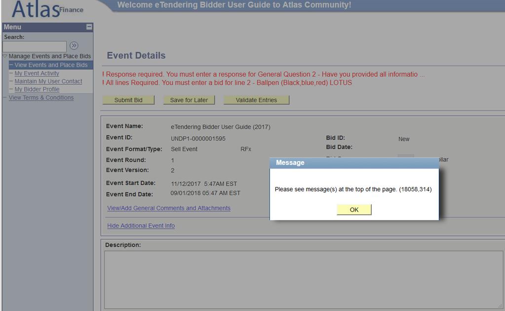 2.3 Submit Bid Check Responses Once you click on Validate Entries, the system will check whether you have complied with minimum requirements for the Event.