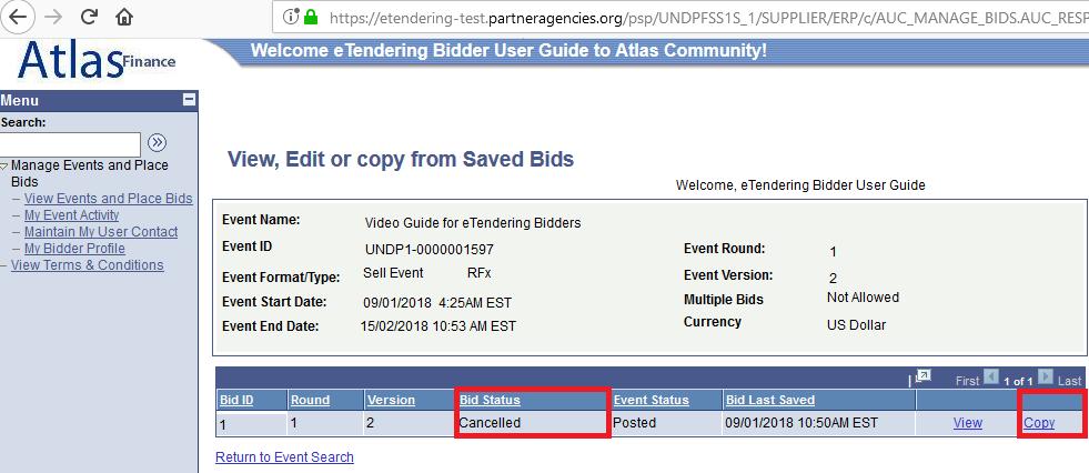 3.2 Manage Bids Edit Bid if direct editing is not allowed If editing a bid is not allowed, bidder must first cancel the posted bid following instructions here, and then create a new bid response.