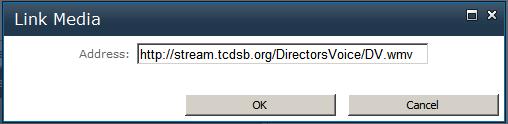 For this example, the From Address option is selected and we will link to a file on the Board s streaming server. Type in the URL and press the OK button.