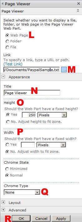 K) Hover over the right end of the web part. Click on the drop down arrow, select Edit Web Part L) Select the Web Page radio button for the type of page to display.