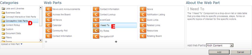 1.4 Adding Web Part to the Page This section will describe the steps to adding the I Need To web part to the Page. A) There are two methods of inserting a Web Part onto a Page (Select one). a. Click on the Add a Web Part button if you are in a web part zone.