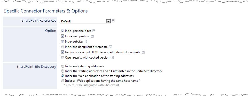 change the parameter default values: a. In the SharePoint References drop-down list, select the appropriate SharePoint reference set for this source. Note: You can define custom SharePoint references.