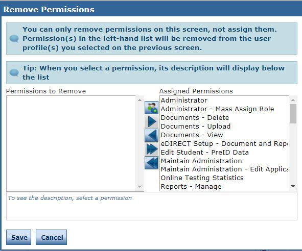 User Management Menu Updating Multiple User Profiles (cont.) Click Remove Permissions to remove permissions from the selected users.