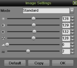 Figure 57 Analog Camera Image Settings Menu Figure 58 IP camera Image Settings Menu 3. For analog camera, there are four preset modes for selection: Standard, Indoor, Dim Light and Outdoor.