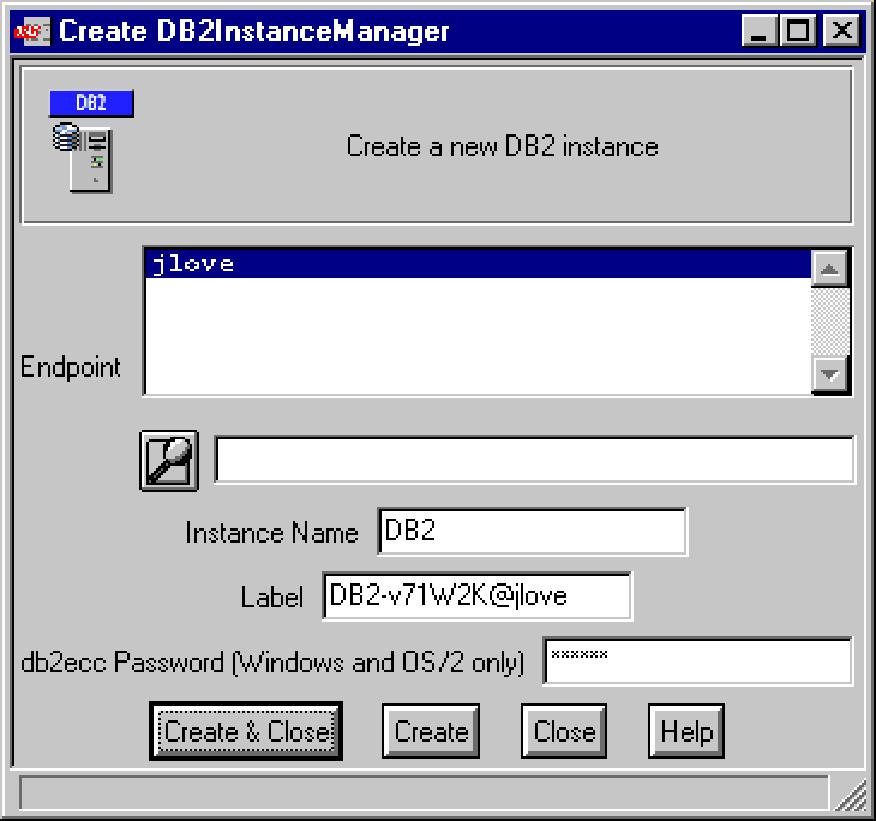 2. Click Create and select DB2InstanceManager to display the Create DB2InstanceManager dialog box. Figure 5. Create DB2InstanceManager dialog box 3.