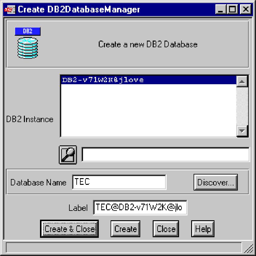 2. Click Create and select DB2DatabaseManager to display the Create DB2DatabaseManager dialog box. Figure 6. Create DB2DatabaseManager dialog box 3.