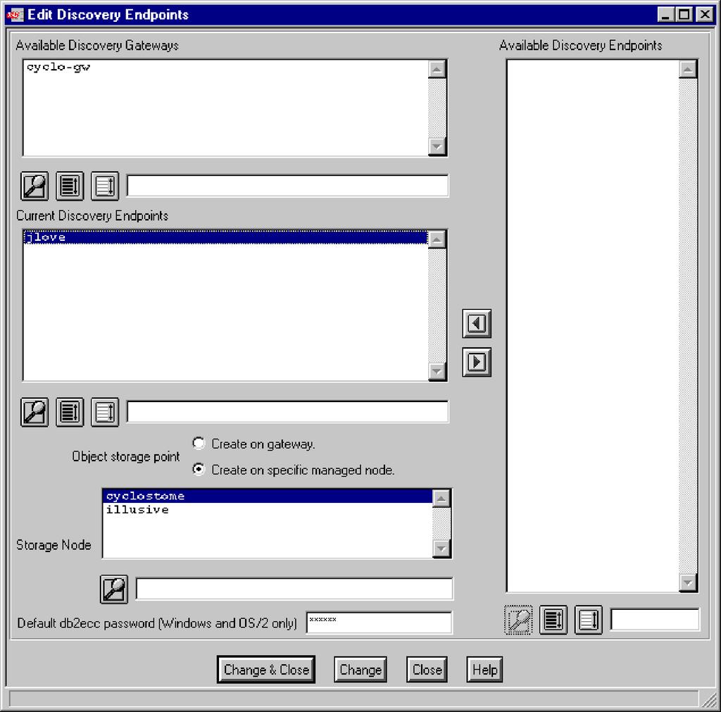 Figure 13. Edit Discovery Endpoints dialog box 4. Select the gateway on which you want to discover DB2 instances from the Available Discovery Gateways scrolling list.