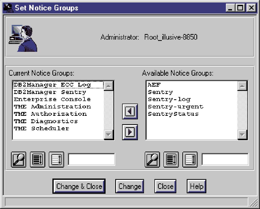 Desktop: 1. Double-click the Administrators icon from the Tivoli desktop. 2. Right-click the administrator icon. 3. Select Edit Notice Group Subscriptions to display the Set Notice Groups dialog box.