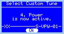 If the tune file was switched successfully then you should see a confirmation message on the screen (eg Tune #4 called Power).