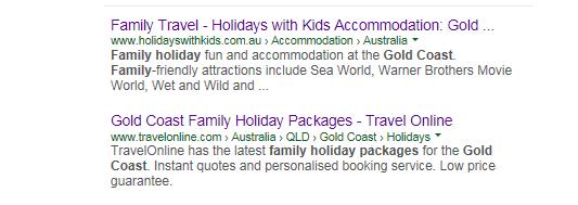 Typing Gold Coast family holiday packages into Google gives us: 1. The title <title>gold Coast Family Holiday Packages Travel Online</title> 2.