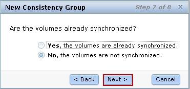 8. Select No, the volumes are not synchronized and click Next, as shown in Figure 54.