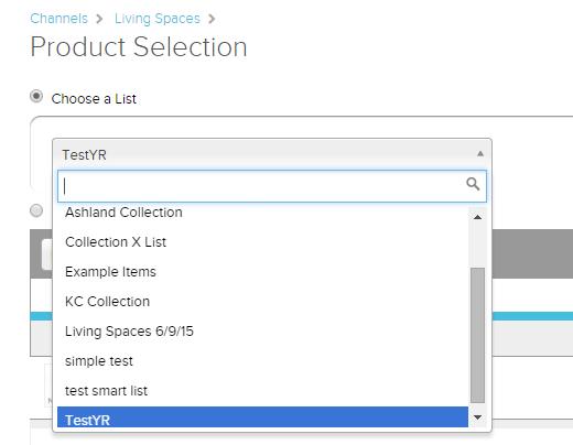 3. From the configuration page, click Product Selection. 4. Select the radio button Choose a List. 5.