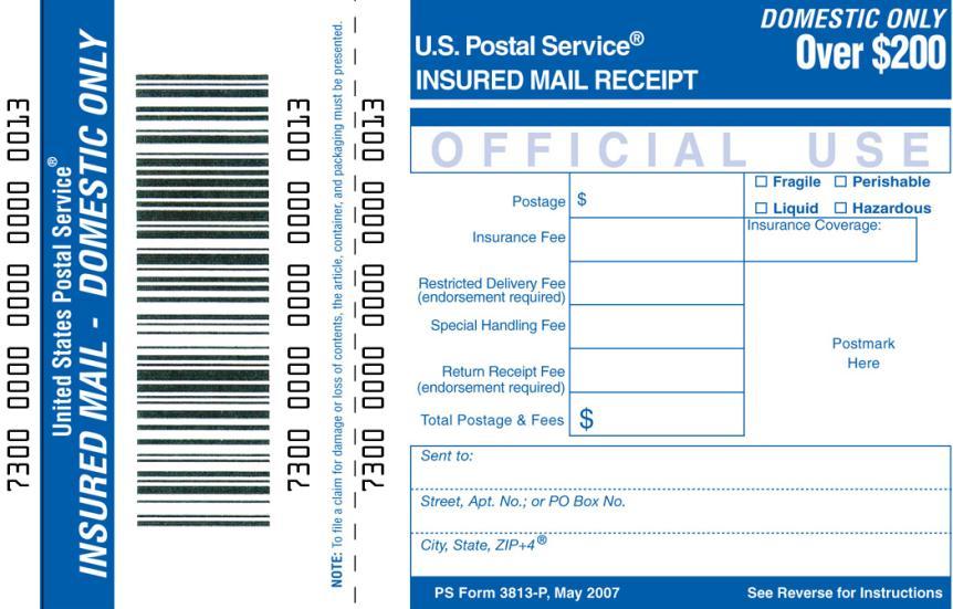 SPECIAL MAIL SERVICES Insured Mail Place on the front of the envelope Do not place the sticker section over the address on the envelope Insured mail service provides the sender with a mailing receipt.