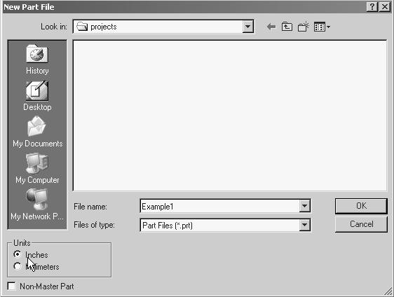 2-4 Parametric Modeling with UGS NX 3. In the New Part File window, enter Example1 as the File name. 4. Select the Inches units as shown in the figure.