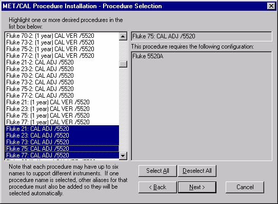 Version 7 Software A Getting Started Exercise Figure 11. Select Procedures Dialog Box zu11.bmp In this display, the operator has clicked on the Fluke 75 Adjustment procedure.