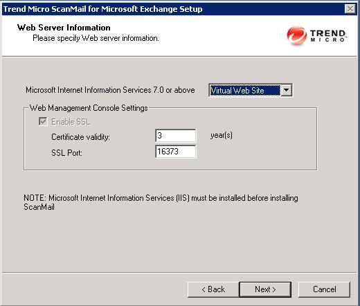 ScanMail for Microsoft Exchange 12.5 Installation and Upgrade Guide The Web Server Information screen appears. 9.