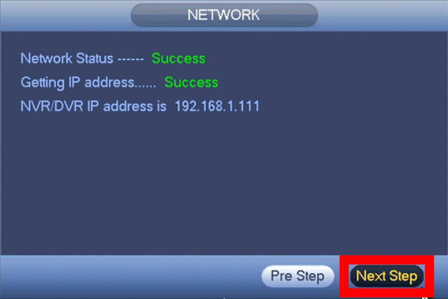 H. Once the network connection has been successfully established, click Next Step.