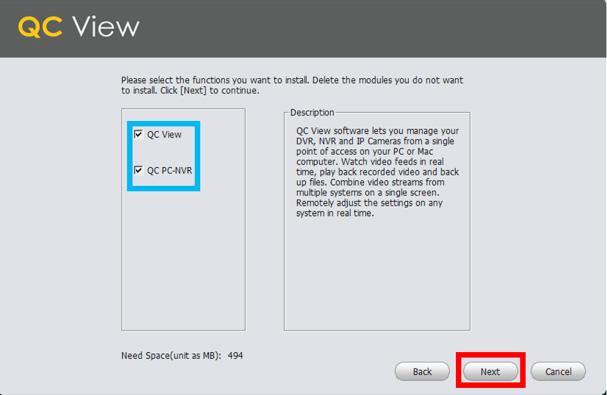 Step 4 Ensure both QC View and QC PC-NVR are checked. Click Next.